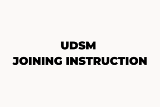 UDSM Bachelor Joining Instructions 2026/2027